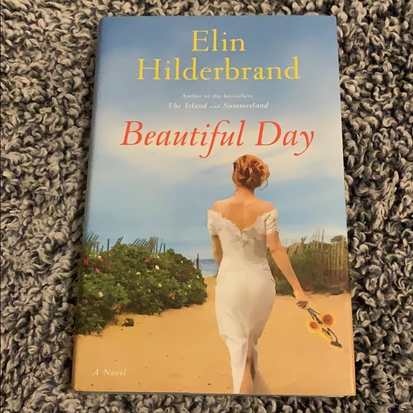 Elin Hilderbrand Beautiful Day